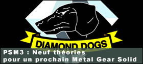 Dossier - PSM3 : Neuf théories pour un prochain Metal Gear Solid