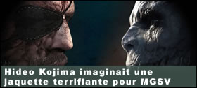 Dossier - MGSV : Hideo Kojima imaginait une jaquette terrifiante pour lOccident