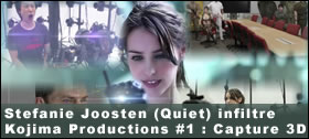 Dossier - Stefanie Joosten Infiltre Kojima Productions #01 : La capture 3D