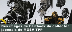 Dossier - Des images de l'artbook du collector japonais de Metal Gear Solid V : The Phantom Pain