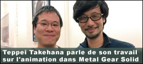 Dossier - Teppei Takehana parle de son travail sur l'animation dans Metal Gear Solid