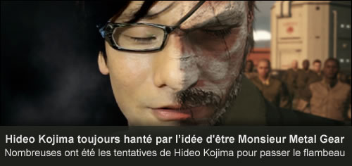 Hideo Kojima est toujours hant par lide d'tre Monsieur Metal Gear