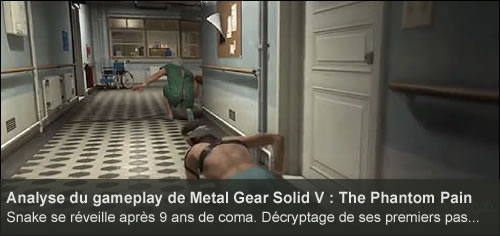 Analyse du gameplay de Metal Gear Solid V The Phantom Pain
