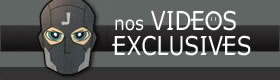 Nos vidéos exclusives