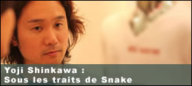 Dossier - Yoji Shinkawa : Sous les traits de Snake