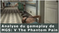 Analyse du gameplay de Metal Gear Solid V The Phantom Pain