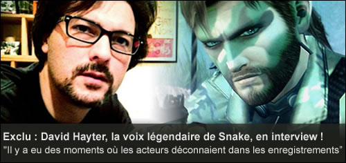 Interview de David Hayter, la voix de Snake !