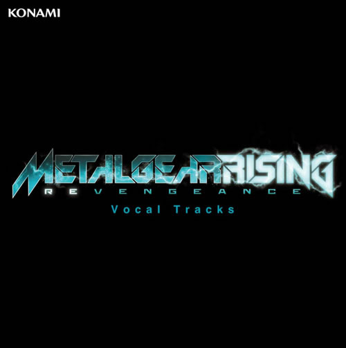 Metal Gear Rising: Revengeance Vocal Tracks